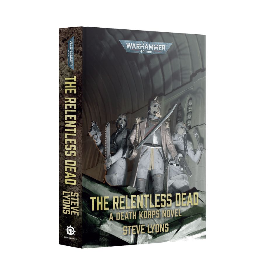 Warhammer 40,000 The Relentless Dead (Hardcover)
