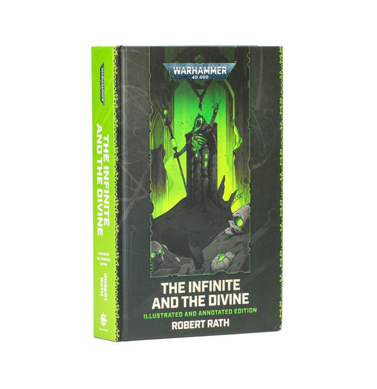 Warhammer 40,000 The Infinite and the Divine Illustrated and Annotated Edition
