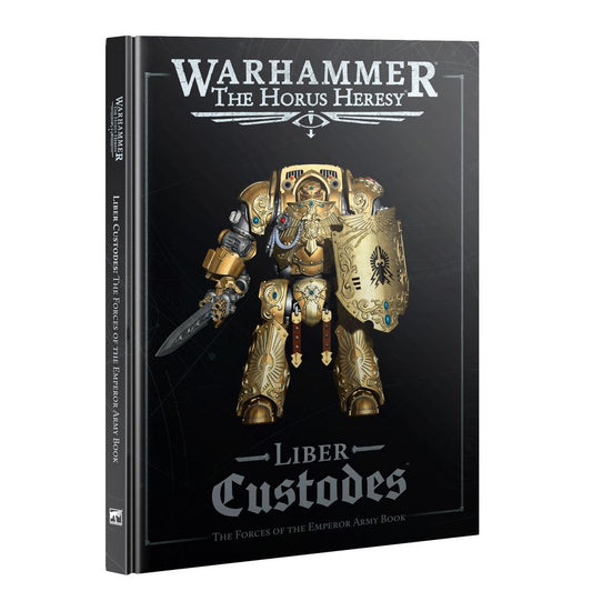 Warhammer The Horus Heresy Liber Custodes The Forces of the Emperor Army Book