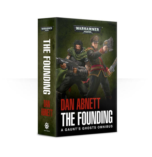 Warhammer 40,000 Gaunts Ghosts The Founding (Paperback)