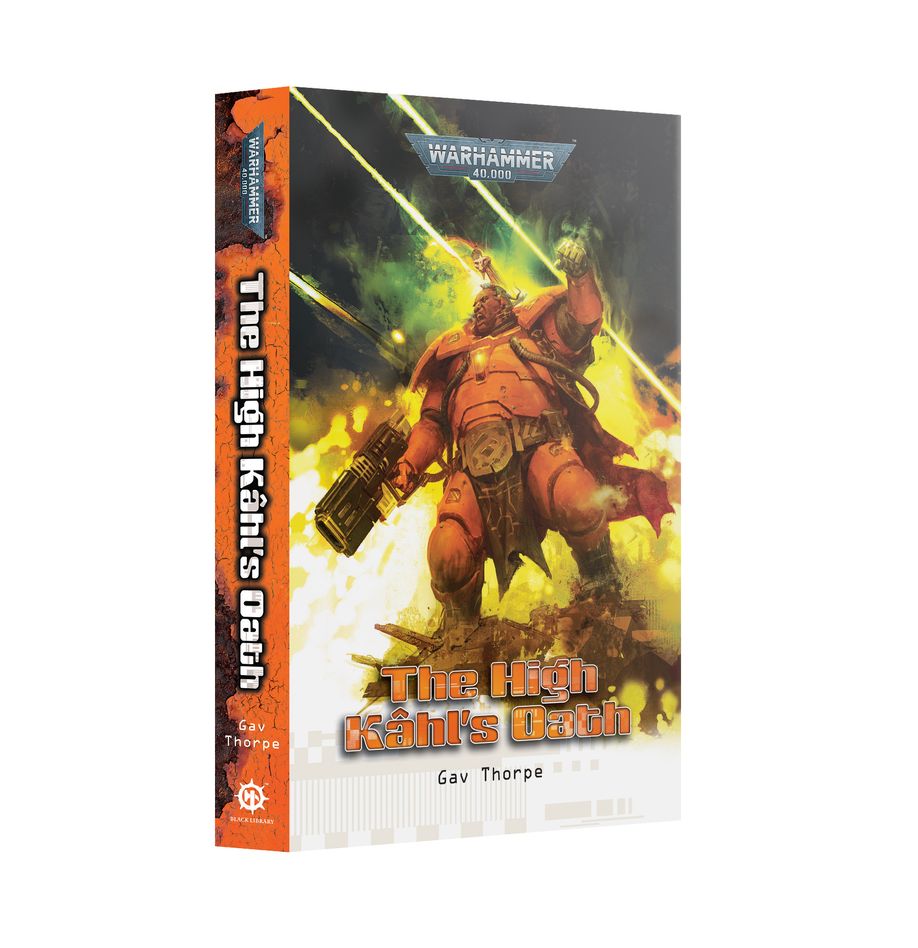 Warhammer 40,000 The High Kâhl's Oath (Paperback)