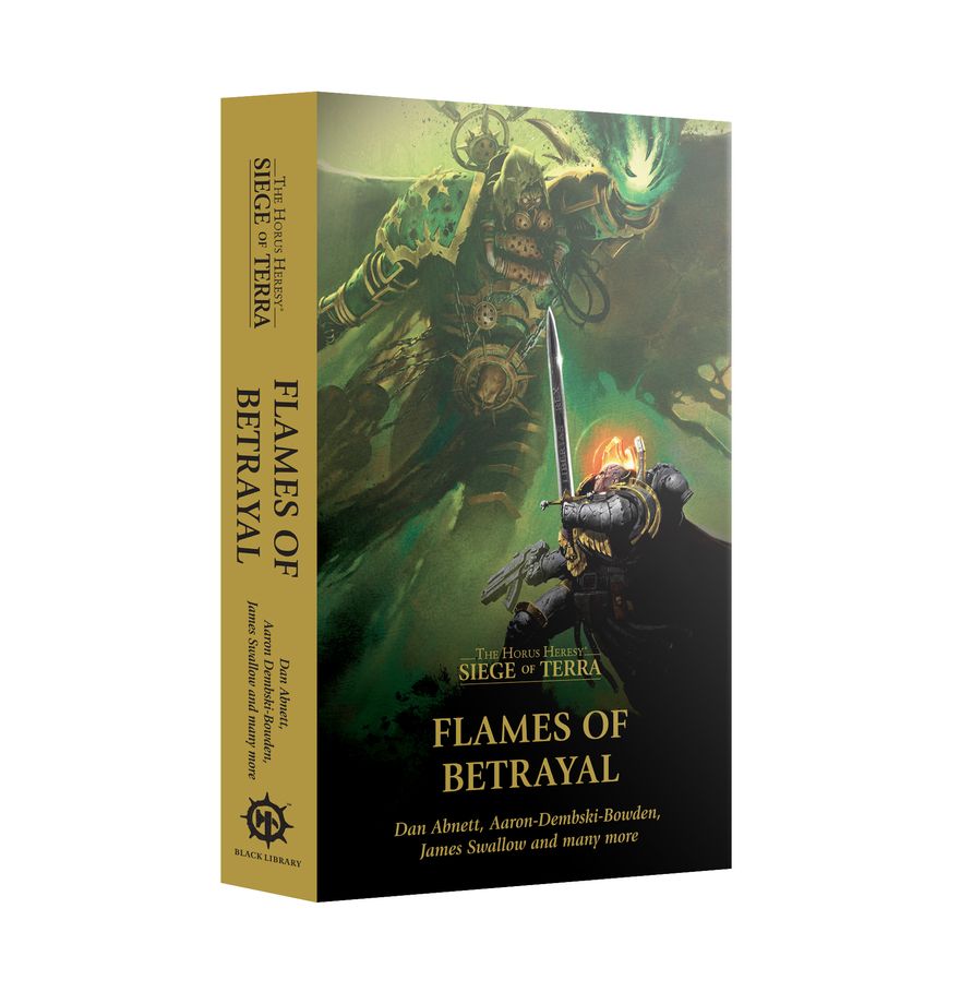 The Horous Heresy: Flames Of Betrayal (paperback)