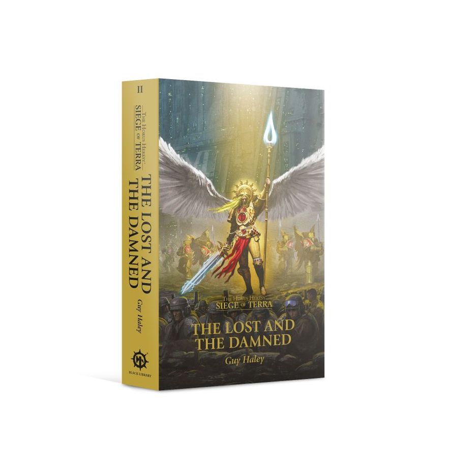 Warhammer The Horus Heresy Siege of Terra The Lost and the Damned (Paperback)